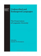 Undescribed and Endangered Languages: The Preservation of Linguistic Diversity Hardcover