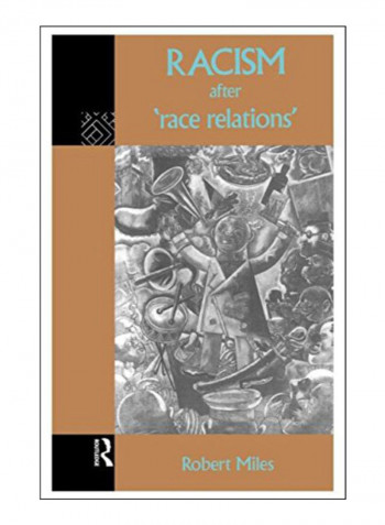 Racism After 'Race Relations' Paperback 1st Edition