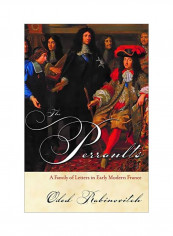 The Perraults: A Family Of Letters In Early Modern France Hardcover