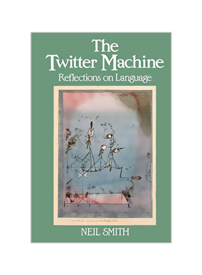 The Twitter Machine:: Reflections on Language Paperback