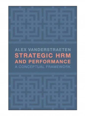 Strategic HRM And Performance Paperback 1st