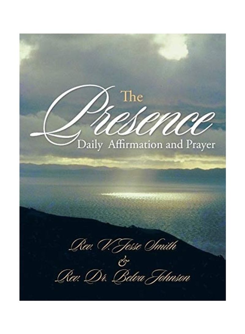 The Presence: Daily Affirmation And Prayer Paperback English by V. J. Smith