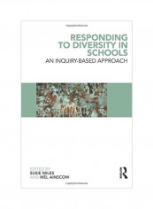 Responding To Diversity In Schools: An Inquiry-Based Approach Paperback