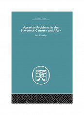 Agrarian Problems In The Sixteenth Century And After Paperback