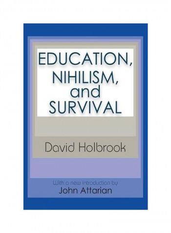 Education, Nihilism, and Survival Paperback