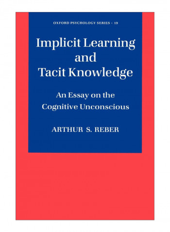 Implicit Learning And Tacit Knowledge Paperback