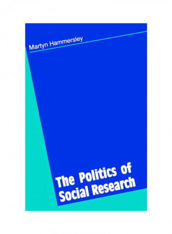 The Politics Of Social Research Paperback