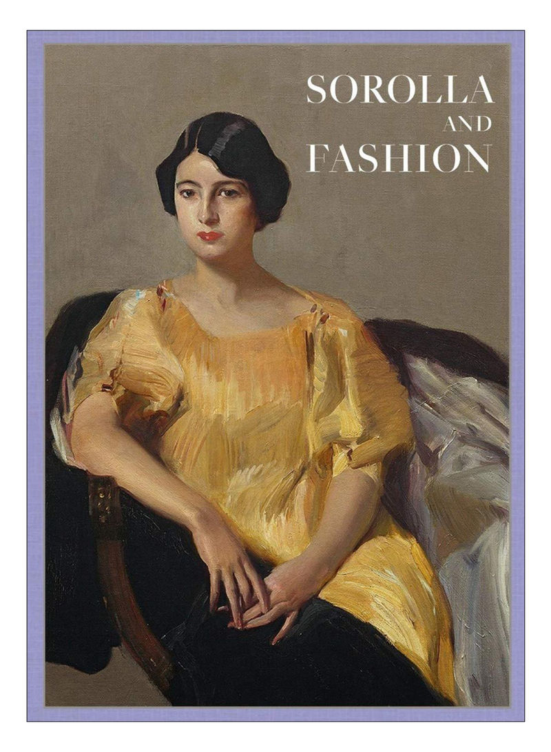 Sorolla And Fashion Hardcover 1st Edition