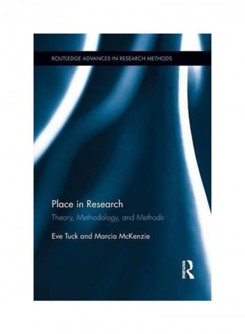 Place In Research: Theory, Methodology, And Methods Paperback