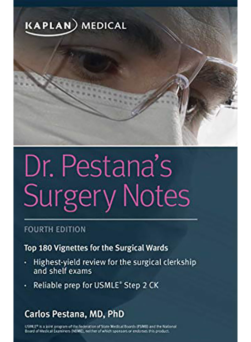 Dr. Pestana's Surgery Notes: Top 180 Vignettes For The Surgical Wards Paperback