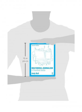 Multimedia Journalism: A Practical Guide Paperback