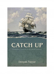 Catch Up: Developing Countries In The World Economy Hardcover