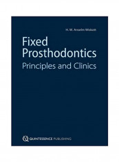 Fixed Prosthodontics: Principles And Clinics Paperback 1