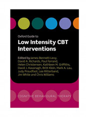 Oxford Guide To Low Intensity Cbt Interventions Paperback English by James Bennett-Levy - May 31, 2010 reviews Oxford Guide To Low Intensity Cbt Interventions Paperback English by James Bennett-Levy - May 31, 2010