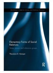 Elementary Forms Of Social Relations Paperback 1st Edition
