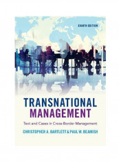 Transnational Management: Text And Cases In Cross-Border Management Paperback