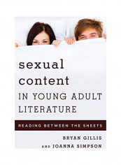 Sexual Content In Young Adult Literature Hardcover English by Bryan Gillis
