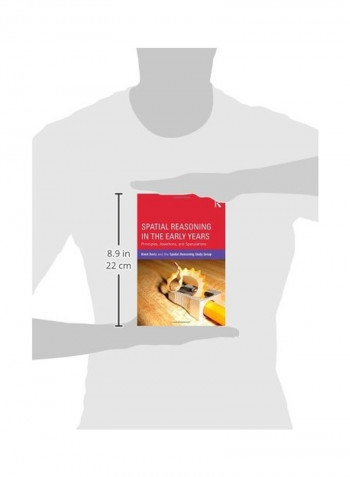 Spatial Reasoning In The Early Years: Principles, Assertions And Speculations Paperback