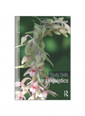 Study Skills for Linguistics Paperback 1st Edition