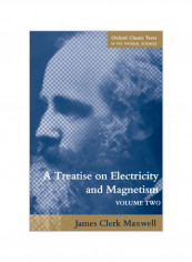 A Treatise on Electricity and Magnetism: Volume 2 Paperback