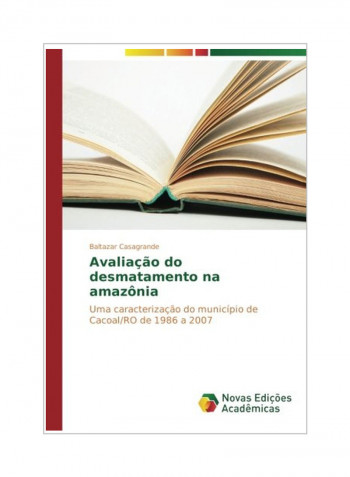 Avaliacao Do Desmatamento Na Amazonia Paperback