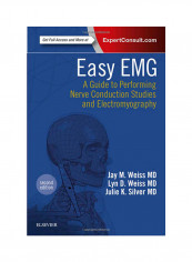 Easy EMG: A Guide To Performing Nerve Conduction Studies And Electromyography Paperback 2