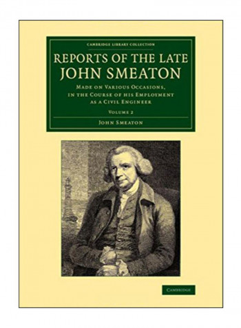 Reports Of The Late John Smeaton Paperback