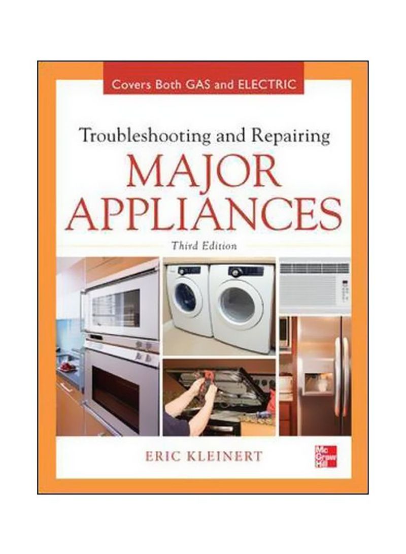 Troubleshooting And Repairing: Major Appliances Hardcover 3