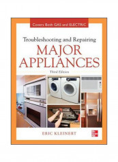 Troubleshooting And Repairing: Major Appliances Hardcover 3