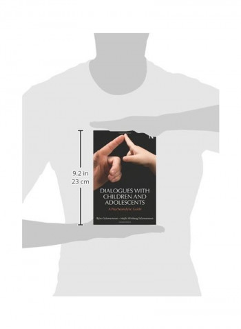 Dialogues With Children And Adolescents: A Psychoanalytic Guide Paperback