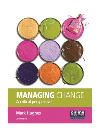 Managing Change: A Critical Perspective Paperback English by Mark Hughes