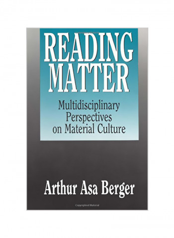 Reading Matter: Multidisciplinary Perspectives on Material Culture Paperback