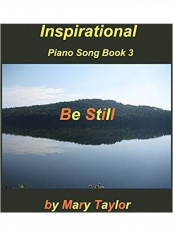 Inspirational Piano Song Book 3 Paperback reviews Inspirational Piano Song Book 3 Paperback