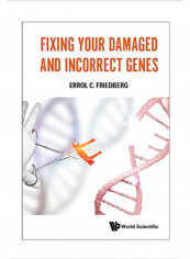 Fixing Your Damaged and Incorrect Genes Hardcover 1