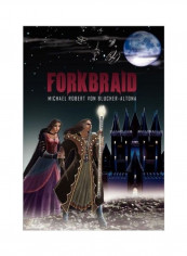 Forkbraid Hardcover English by Michael Robert Von Blucher-Altona