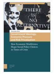 Government Ideology, Economic Pressure, And Risk Privatization Hardcover
