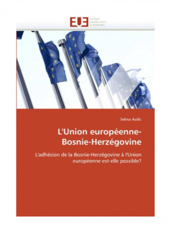 L'Union Europeenne- Bosnie-Herzegovine Paperback