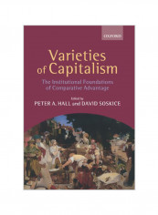 Varieties of Capitalism: The Institutional Foundations of Comparative Advantage Paperback