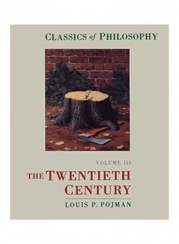 Classics of Philosophy: Volume III: The Twentieth Century Paperback