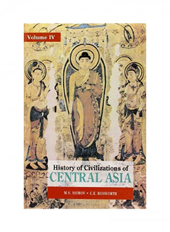 History Of Civilizations Of Central Asia: Volume IV Hardcover