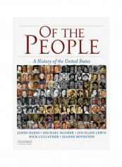 Of The People: A History Of The United States Hardcover