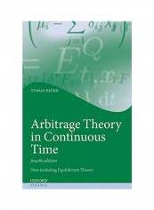 Arbitrage Theory In Continuous Time Hardcover English by Tomas Bjork