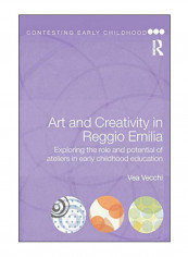 Exploring the Role and Potential of Ateliers in Early Childhood Education Paperback 1st Edition