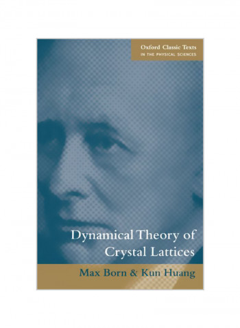 Dynamical Theory Of Crystal Lattices Paperback