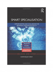 Smart Specialisation: Opportunities And Challenges For Regional Innovation Policy Paperback