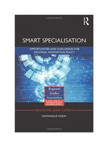 Smart Specialisation: Opportunities And Challenges For Regional Innovation Policy Paperback