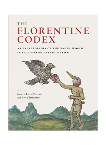 The Florentine Codex Hardcover English by Jeanette Favrot Peterson reviews The Florentine Codex Hardcover English by Jeanette Favrot Peterson