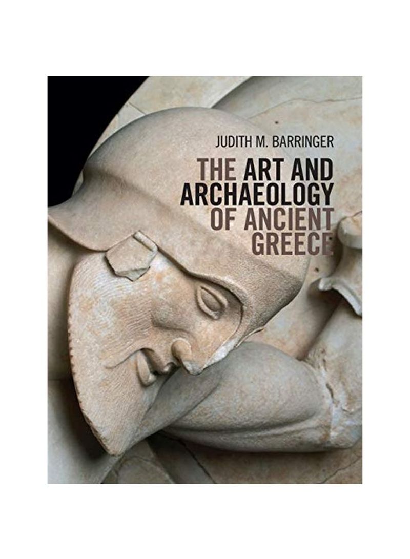 The Art And Archaeology Of Ancient Greece Paperback