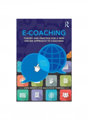 E-coaching : Theory And Practice For A New Online Approach To Coaching Paperback English by Anne Ribbers - 07-Apr-15