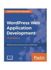 Wordpress Web Application Development - Third Edition Paperback